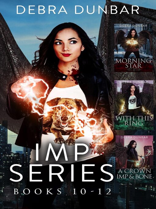 Title details for Imp Series Books 10-12 by Debra Dunbar - Available
